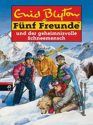 cover image of Fünf Freunde und der geheimnisvolle Schneemensch